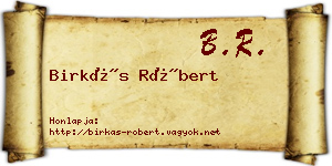 Birkás Róbert névjegykártya